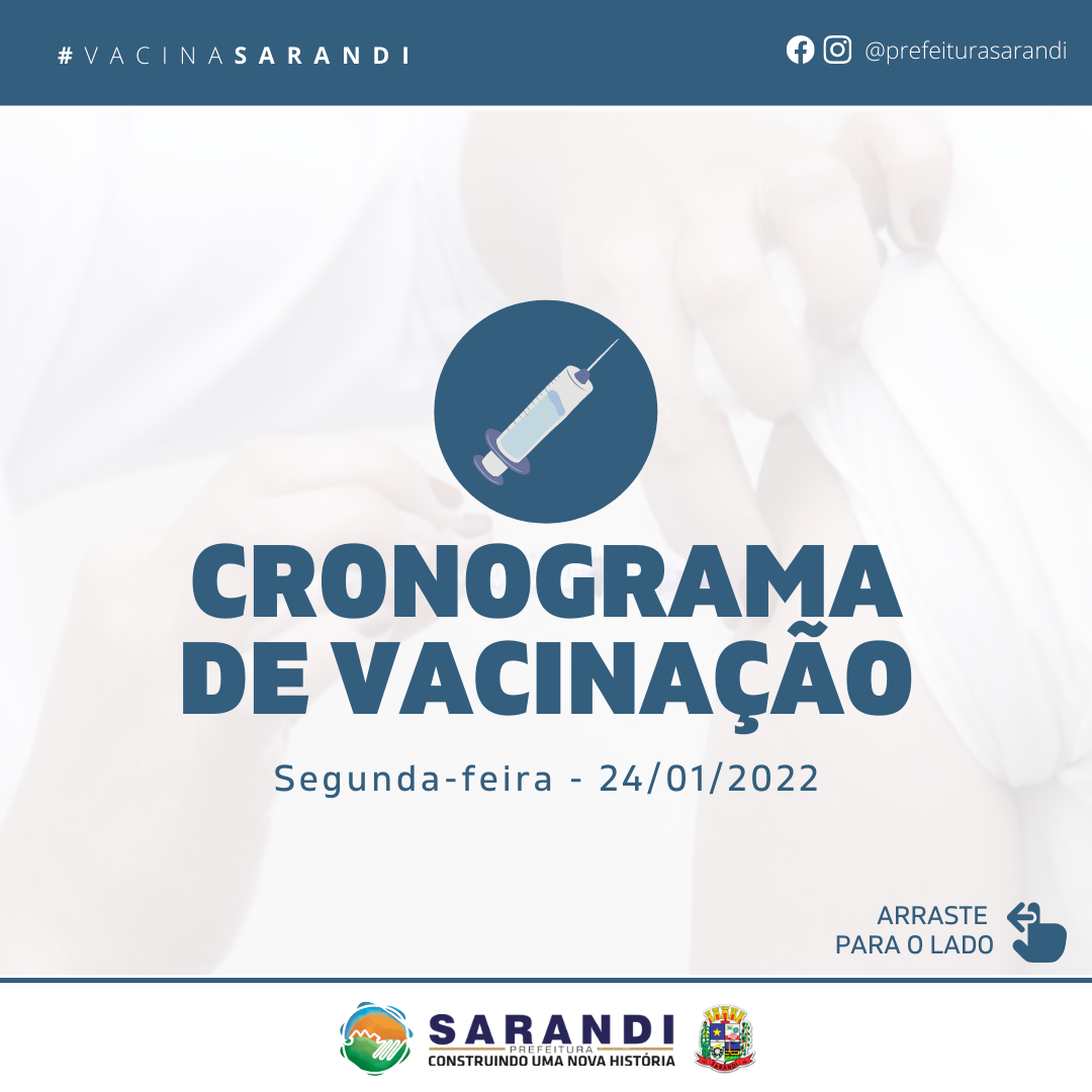 Cronograma de Vacinação contra Covid-19 - Segunda-feira - 24/01/2022